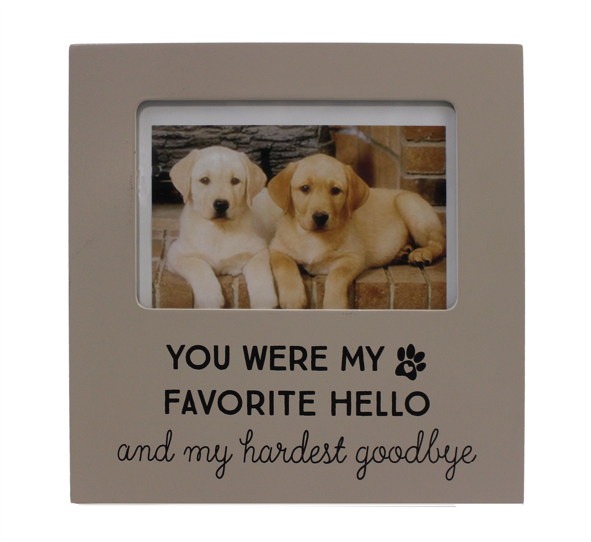 Favourite Hello Hardest Goodbye Dog Photo Frame