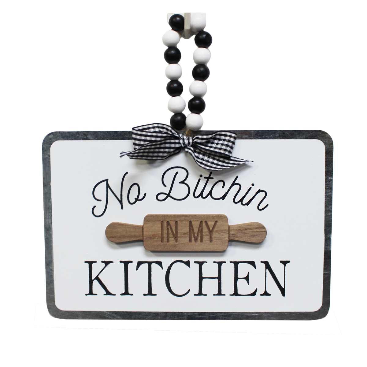 No Bitchin' In My Kitchen Hanging Sign