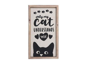 Only My Cat Understands Me Framed Sign