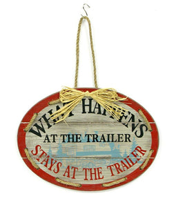 What Happens at the Trailer Hanging Sign